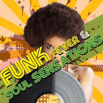 Various Artists - Funk Fever & Soul Sensations