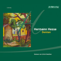 Hermann Hesse - Demian (Ungekürzt)