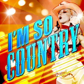 Various Artists - I'm So Country