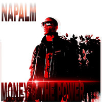 Napalm - Money & the Power