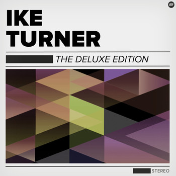 Ike Turner - The Deluxe Edition