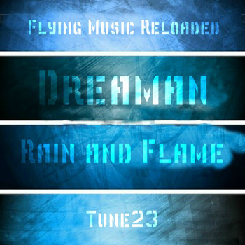 Dreaman - Rain & Flame