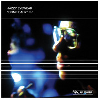 Jazzy Eyewear - Come Baby