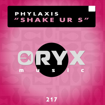 Phylaxis - Shake Ur S