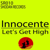 Innocente - Let's Get High