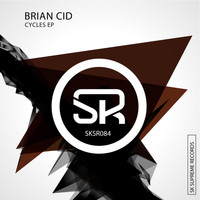 Brian Cid - Cycles EP
