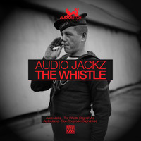 Audio Jackz - The Whistle