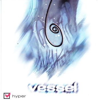 Vessel - Hyper