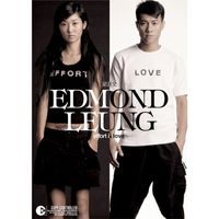 Edmond Leung - Effort & Love