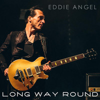 Eddie Angel - Long Way Round