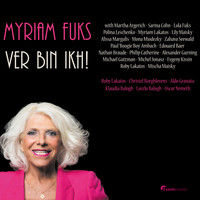 Myriam Fuks - Ver Bin Ikh!