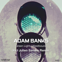 Adam Banks - Green Light / Westbound