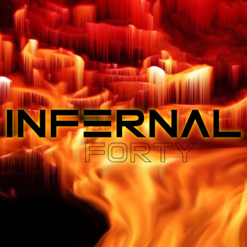 Forty - Infernal
