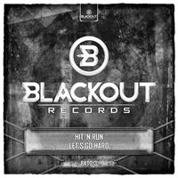 Hit 'N Run - Let's Go Hard