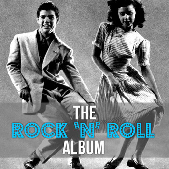 Various Artists - The Rock 'N' Roll Album