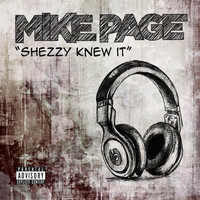 Mike Page - Shezzy Knew It