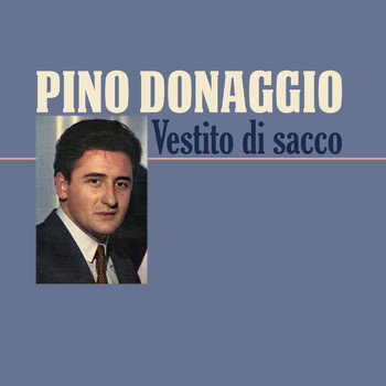 Pino Donaggio - Vestito di sacco