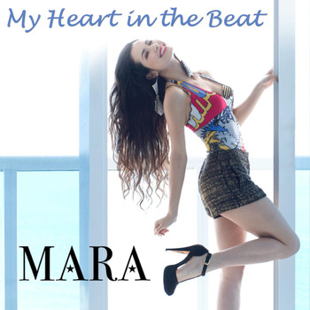 Mara - My Heart in the Beat