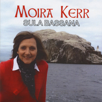Moira Kerr - Sula Bassana