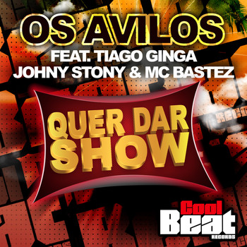 Os Avilos - Quer Dar Show