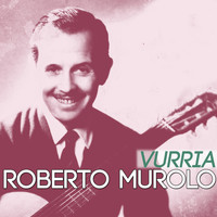 Roberto Murolo - Vurria
