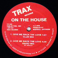 On The House - Give Me Back the Love