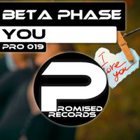 Beta Phase - You