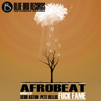 Afrobeat - Fuck Fame