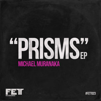 Michael Muranaka - Prisms EP