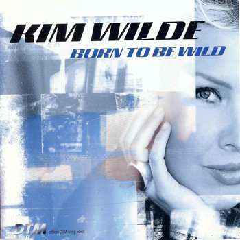 Kim Wilde - Born to Be Wild