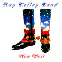 Ray Kelley Band - New West