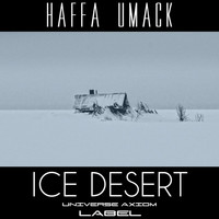 Haffa Umack - Ice Desert
