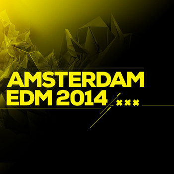 Various Artists - Amsterdam EDM 2014