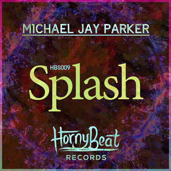 Michael Jay Parker - Splash!