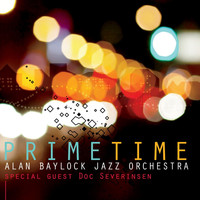 Alan Baylock Jazz Orchestra & Doc Severinsen - Prime Time