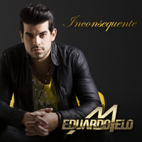 Eduardo Melo - Inconsequente - Single