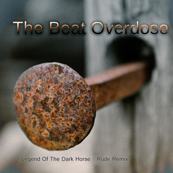 Beat Overdose - Legend of the Dark Horse (Rude Remix)