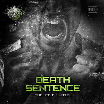 Death Sentence - Fueled By Hate