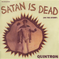 Quintron - Satan Is Dead