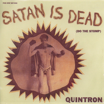Quintron - Satan Is Dead