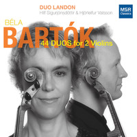 Duo Landon - Béla Bartók: 44 Duos for Two Violins, Sz. 98