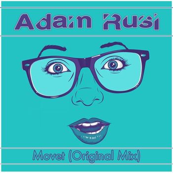 Adam Rusi - Movet
