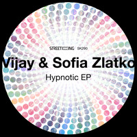 Vijay & Sofia Zlatko - Hyponotic EP