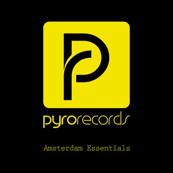 Various Artists - Pyro Records Amsterdam Essentials
