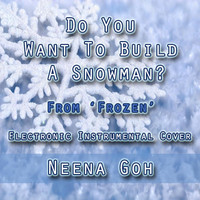 Neena Goh - Do You Want to Build a Snowman? (From "Frozen")