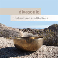 Divasonic - Tibetan Bowl Meditations