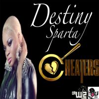 Destiny Sparta - Cheaters (Explicit)