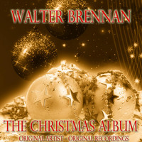 Walter Brennan - The Christmas Album