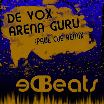 De Vox - Arena Guru (Paul Cue Remix)