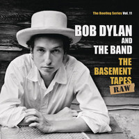 Bob Dylan & The Band - The Basement Tapes Raw: The Bootleg Series, Vol. 11